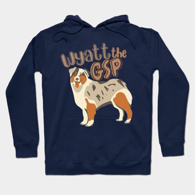 wyatt the GSP Hoodie by Alexander S.